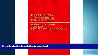 READ  English Russian Comprehensive Law Dictionary / Anglo-russkii polnyi iuridicheskii