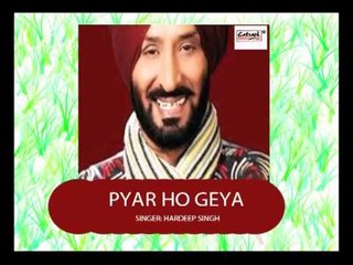 Chobra | Hardeep | Pyar Ho Geya | Popular Punjabi Songs