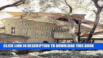 [READ] Kindle The Architecture of Bart Prince: A Pragmatics of Place (Norton Books for