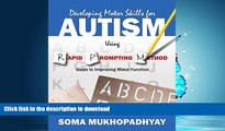 FAVORITE BOOK  Developing Motor Skills for Autism Using Rapid Prompting Method: Steps to