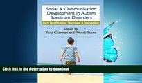 FAVORITE BOOK  Social and Communication Development in Autism Spectrum Disorders: Early