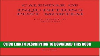KINDLE Calendar of Inquisitions Post-Mortem and other Analogous Documents preserved in the Public