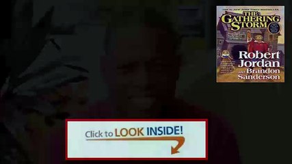 The Gathering Storm Book Twelve of the Wheel of Time