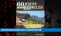 Best book  60 Hikes Within 60 Miles: Pittsburgh: Including Allegheny and Surrounding Counties