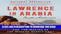 Books Lawrence in Arabia: War, Deceit, Imperial Folly and the Making of the Modern Middle East