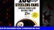 Best books  100 Things Steelers Fans Should Know   Do Before They Die (100 Things...Fans Should