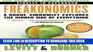 [PDF Kindle] Freakonomics: A Rogue Economist Explores the Hidden Side of Everything Ebook Download