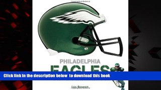 Best books  Philadelphia Eagles: The Complete Illustrated History [DOWNLOAD] ONLINE