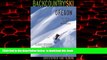 Best books  Backcountry Ski! Oregon: Classic Descents for Skiers   Snowboarders, Including