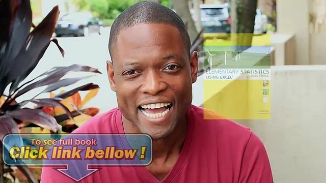 Elementary Statistics Using Excel plus MyStatLab Student Access Kit (4th Edition) 4th Edition