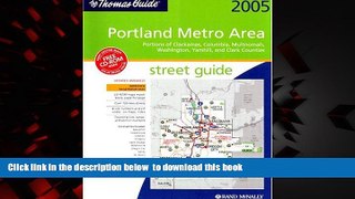 liberty books  The Thomas Guide 2005 Portland Metro Area Street Guide: Portions of Clackamas,