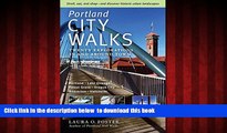 Best book  Portland City Walks: Twenty Explorations In and Around Town BOOOK ONLINE