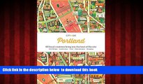 GET PDFbooks  Citix60 - Portland: 60 Creatives Show You the Best of the City BOOK ONLINE