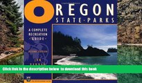 Best book  Oregon State Parks: A Complete Recreation Guide [DOWNLOAD] ONLINE