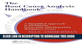 MOBI The Root Cause Analysis Handbook: A Simplified Approach to Identifying, Correcting, and