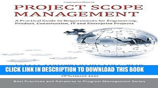 KINDLE Project Scope Management: A Practical Guide to Requirements for Engineering, Product,