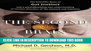 [PDF] The Second Brain : The Scientific Basis of Gut Instinct and a Groundbreaking New