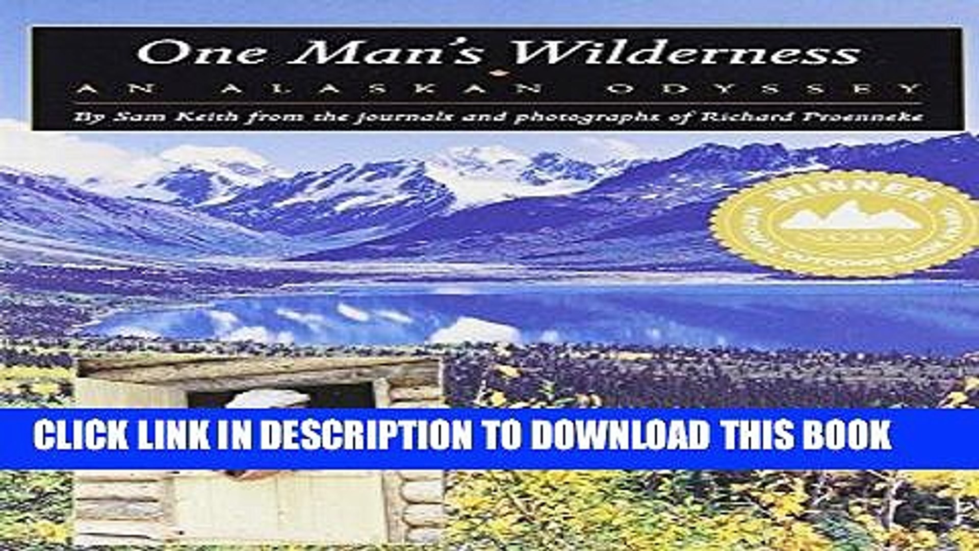 Free Audiobook One Man S Wilderness An Alaskan Odyssey Download Ebook Video Dailymotion