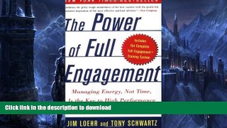 GET PDF  The Power of Full Engagement: Managing Energy, Not Time, Is the Key to High Performance