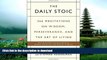 READ  The Daily Stoic: 366 Meditations on Wisdom, Perseverance, and the Art of Living FULL ONLINE