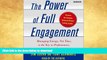 FAVORITE BOOK  The Power of Full Engagement: Managing Energy, Not Time, is the Key to High