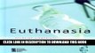 [FREE] EPUB Euthanasia (Opposing Viewpoints) Download Ebook