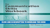 KINDLE The Communication Skills Workbook - Reproducible Self-Assessments, Exercises   Educational