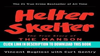 Best Seller Helter Skelter: The True Story of the Manson Murders Read online Free