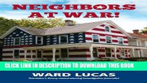 [PDF] Neighbors At War! The Creepy Case Against Your Homeowners Association Full Online