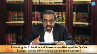 Topic 3 (Ep 7): Critical Analysis of the Narrative on Abu Bakr’s Collection (History of the Qur’an)