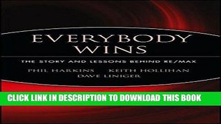 [PDF] Everybody Wins: The Story and Lessons Behind RE/MAX Popular Colection