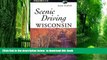 liberty books  Scenic Driving Wisconsin (Scenic Driving Series) BOOOK ONLINE
