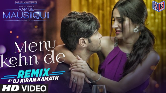 Menu Kehn De [Remix] [Remixed DJ Kiran Kamath] [Full Video] - Song By Himesh Reshammiya [Latest Song 2016] [FULL HD] - (