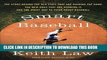 [PDF Kindle] Smart Baseball: The Story Behind the Old Stats That Are Ruining the Game, the New
