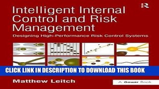[FREE] Ebook Intelligent Internal Control and Risk Management: Designing High-Performance Risk
