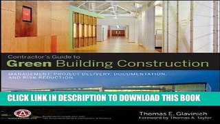 [FREE] Ebook Contractors Guide to Green Building Construction: Management, Project Delivery,