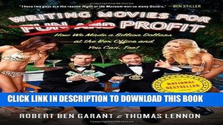 Best Seller Writing Movies for Fun and Profit: How We Made a Billion Dollars at the Box Office and