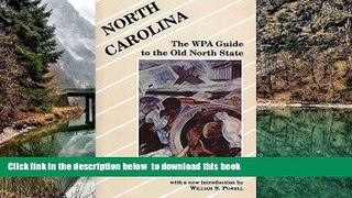 Best books  North Carolina: The WPA Guide to the Old North State BOOOK ONLINE