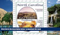 liberty books  North Carolina Bed   Breakfast Cookbook (Bed   Breakfast Cookbooks (3D Press))