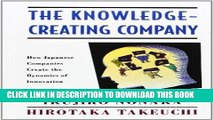 KINDLE The Knowledge-Creating Company: How Japanese Companies Create the Dynamics of Innovation