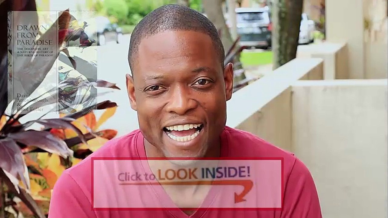 Drawn From Paradise The Discovery, Art and Natural History of the Birds of Paradise Kindle Edition