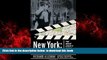 Read book  New York: The Movie Lover s Guide: The Ultimate Insider Tour of Movie New York BOOOK