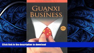 FAVORITE BOOK  Guanxi and Business (Asia-Pacific Business Series ? Vol. 5) (Asia-Pacific