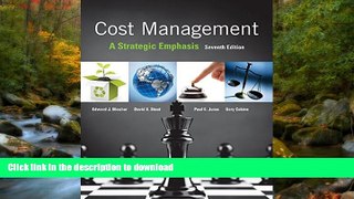 FAVORITE BOOK  Cost Management: A Strategic Emphasis FULL ONLINE