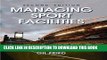 [FREE] Download Managing Sport Facilities - 2nd Edition PDF Kindle