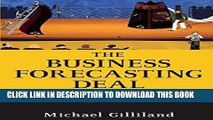 MOBI The Business Forecasting Deal: Exposing Myths, Eliminating Bad Practices, Providing Practical