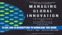 [FREE] Ebook Managing Global Innovation: Frameworks for Integrating Capabilities around the World