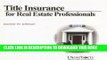 [FREE] Download Title Insurance for Real Estate Professional PDF Kindle