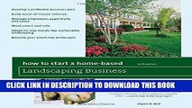MOBI How to Start a Home-Based Landscaping Business, 6th Edition (How to Start a Home-Based