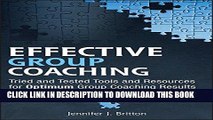 MOBI Effective Group Coaching: Tried and Tested Tools and Resources for Optimum Coaching Results